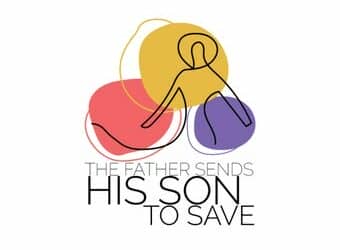 Step 4: “The Father sends his Son to save”